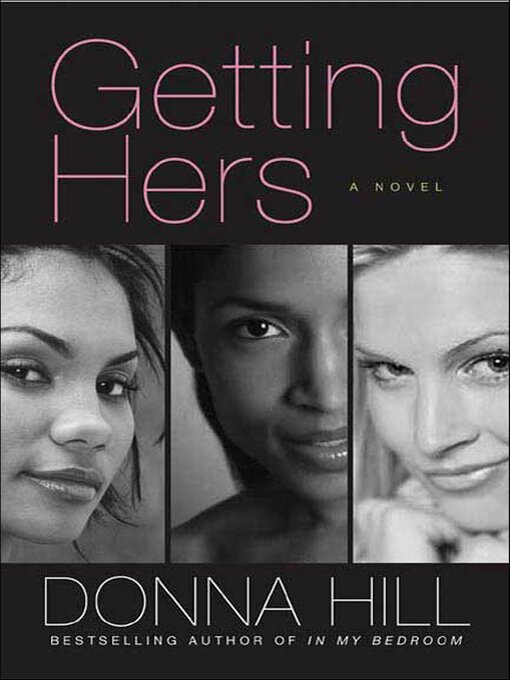 Title details for Getting Hers by Donna Hill - Wait list